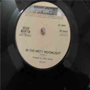 Dean Martin - In The Misty Moonlight