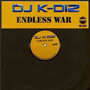 DJ K-Diz - Endless War
