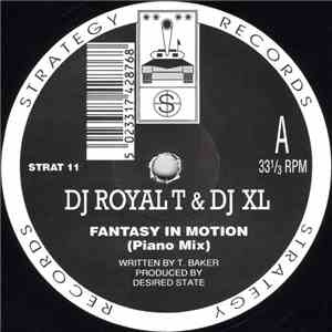 DJ Royal T & DJ XL - Fantasy In Motion