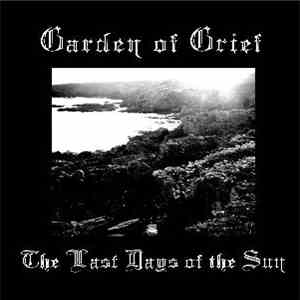 Garden of Grief - The Last Days Of The Sun