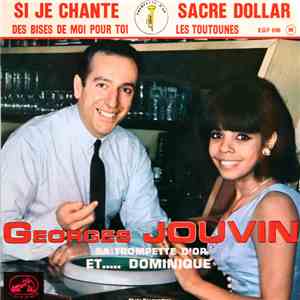 Georges Jouvin Sa Trompete D'Or Et..... Dominique  - Si Je Chante