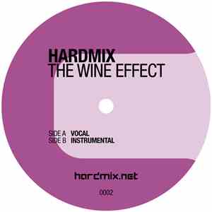 Hardmix - The Wine Effect