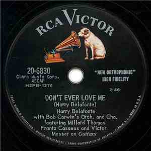 Harry Belafonte - Don't Ever Love Me / Mama Look At Bubu