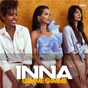 Inna - Gimme Gimme (Ness Remix)