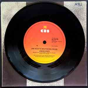Jim Keay's Southern Cross - Undecided / For Someone