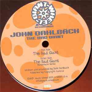 John Dahlbäck - The Bad Giant