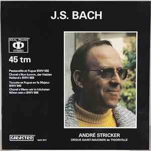 J.S. Bach, André Stricker - Passacaille et Fugue, BWV 582