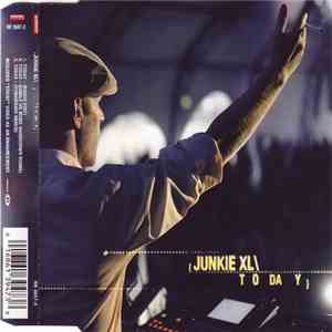 Junkie XL - Today