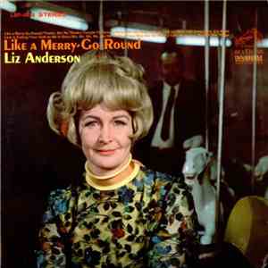 Liz Anderson - Like A Merry-Go-Round
