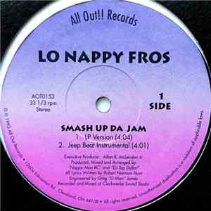 Lo Nappy Fros - Smash Up Da Jam