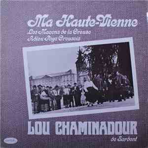 Lou Chaminadour De Sardent - Ma Haute-Vienne