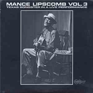 Mance Lipscomb - Vol. 3: Texas Songster In A Live Performance