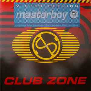 Masterboy - Mister Feeling The Remixes