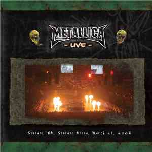 Metallica - Spokane, WA, Spokane Arena, March 21, 2004