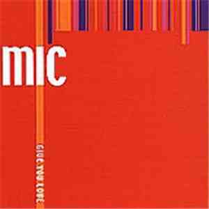 MIC  - Give You Love