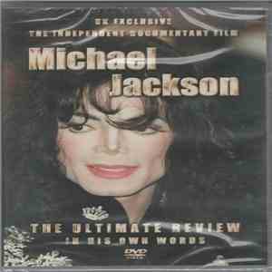 Michael Jackson - The Ultimate Review - In His Own Words
