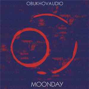 Obukhovaudio - Moonday