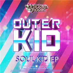 Outer Kid - Soul Kid EP