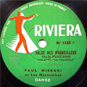 Paul Misraki Et Los Maracaïbos - Valse Des Orgueilleux / La Tête À L'ombre