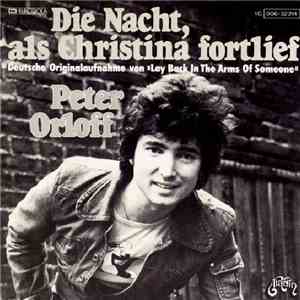 Peter Orloff - Die Nacht, Als Christina Fortlief