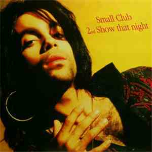 Prince - Small Club, 2nd Show That Night