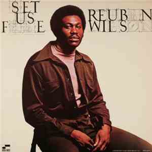 Reuben Wilson - Set Us Free
