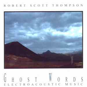 Robert Scott Thompson - Ghost Words