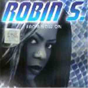 Robin S. - From Now On