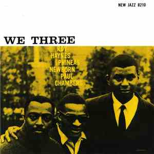 Roy Haynes With Phineas Newborn, Paul Chambers  - We Three