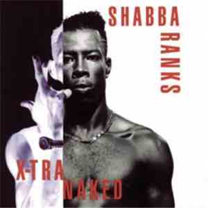 Shabba Ranks - X-Tra Naked