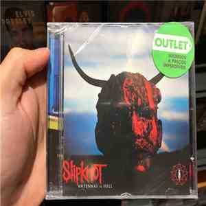 Slipknot - Antennas To Hell