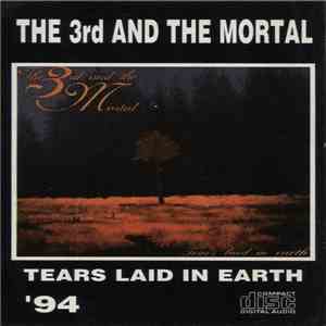 The 3rd And The Mortal - Tears Laid In Earth '94