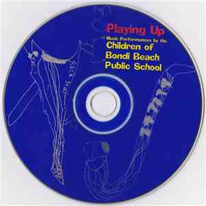 The Children of Bondi Beach Public School - Playing Up