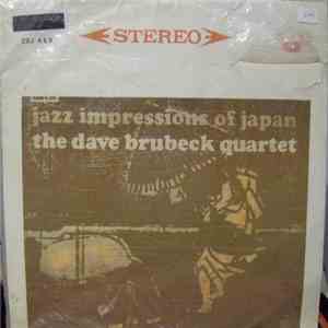 The Dave Brubeck Quartet - Jazz Impressions Of Japan