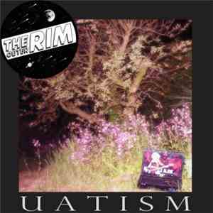 The Outer RIM  - Uatism