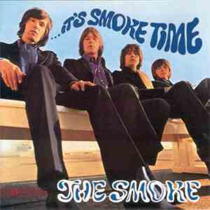 The Smoke - ...It's Smoke Time