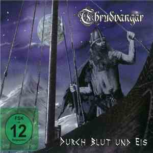 Thrudvangar - Durch Blut Und Eis