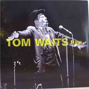 Tom Waits - Tom Waits Live Glitter And Doom Tour
