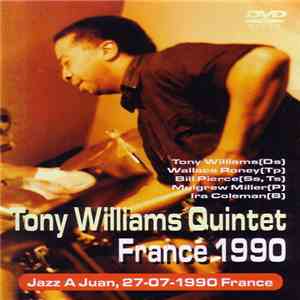 Tony Williams Quintet - France 1990