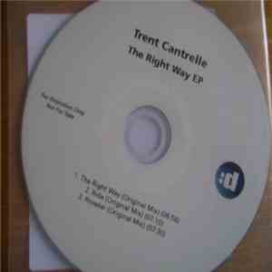 Trent Cantrelle - The Right Way EP