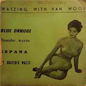 Van Wood - Watzing With Van Wood