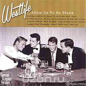 Westlife - ...Allow Us To Be Frank