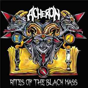 Acheron - Rites Of The Black Mass