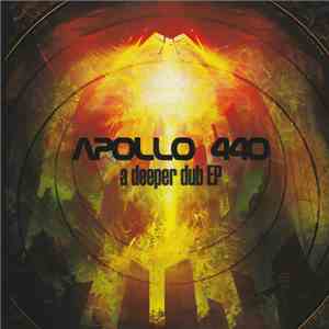 Apollo 440 - A Deeper Dub EP