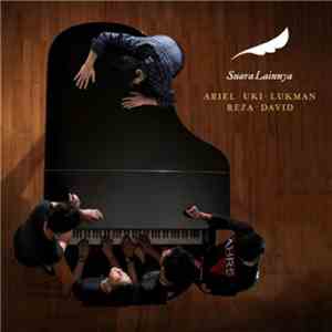 Ariel, Uki, Lukman, Reza, David - Suara Lainnya