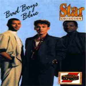 Bad Boys Blue - Star Collection - You're A Woman