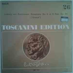Beethoven, Toscanini, NBC Symphony Orchestra - Symphony No. 3 In E-Flat „Er ...