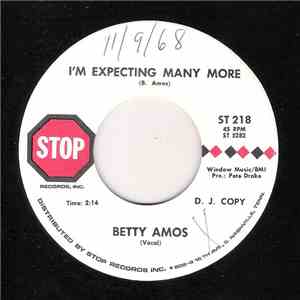 Betty Amos - I'm Expecting Many More