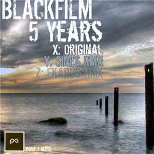 Blackfilm - Five Years