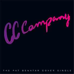 CC Company - The Pat Benatar Cover Single
